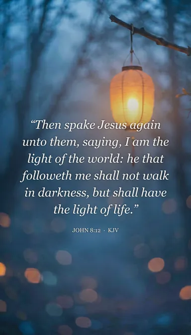 Bible verse wallpaper — John 8:12: Then spake Jesus again unto them, saying, I am the light of 